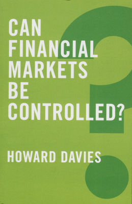 Can financial markets be controlled? /
