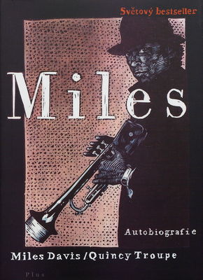 Miles : autobiografie /
