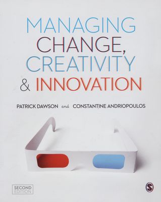 Managing change, creativity & innovation /