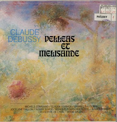 Pelléas a Mélisanda : opera o 5 dějstvích na slova Maurice Maeterlincka / 1
