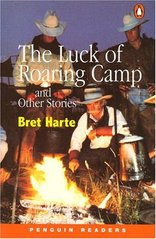 The Luck of Roaring Camp and other stories /