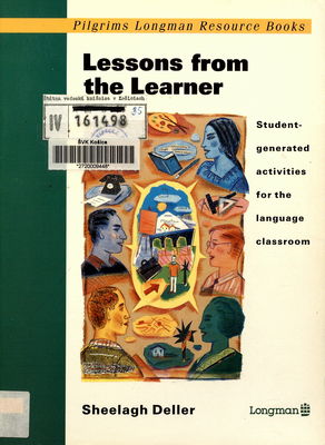 Lessons from thelearner : student generated activities for the language classroom /