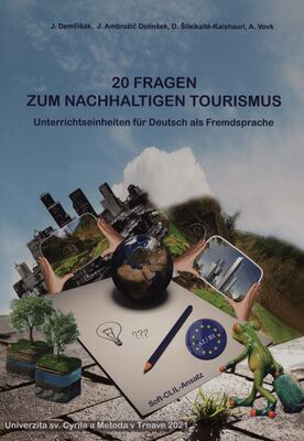 20 Fragen zum nachhaltigen Tourismus : Unterrichtseinheiten für Deutsch als Fremdsprache /