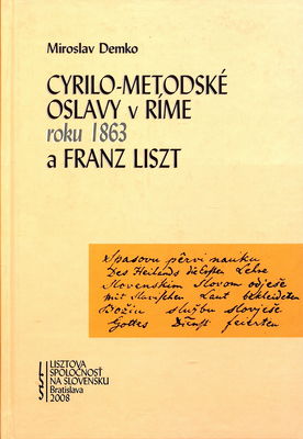 Cyrilo-metodské oslavy v Ríme roku 1863 a Franz Liszt /