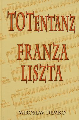 Totentanz Franza Liszta, alebo, Tanec Slovákov /