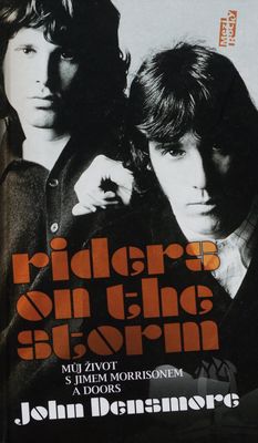 Riders on the storm : můj život s Jimem Morrisonem a Doors /