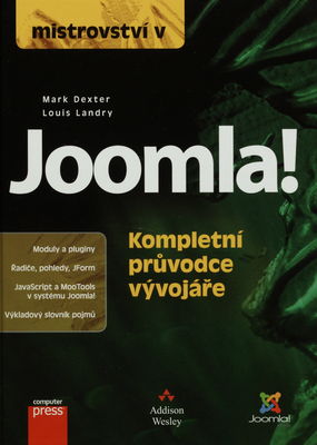 Mistrovství v Joomla! : kompletní průvodce vývojáře /
