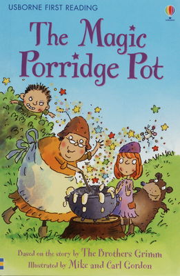 The magic porridge pot /