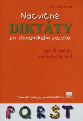 Nácvičné diktáty zo slovenského jazyka : pre 4. ročník základných škôl /