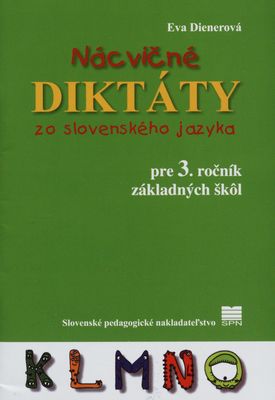 Nácvičné diktáty zo slovenského jazyka pre 3. ročník základných škôl /
