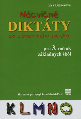 Nácvičné diktáty zo slovenského jazyka : pre 3. ročník základných škôl /