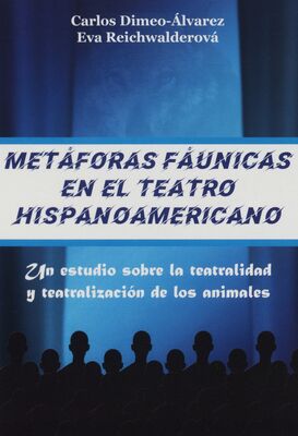 Metáforas fáunicas en el teatro hispanoamericano /