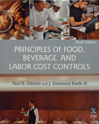Principles of food, beverage, and labor cost controls /