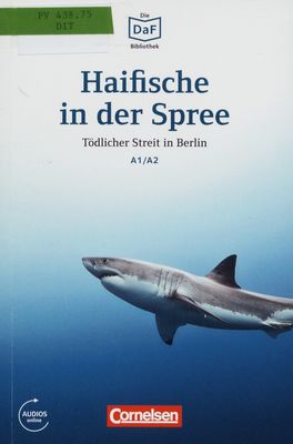 Haifische in der Spree : tödlicher Streit in Berlin : A1/A2 /