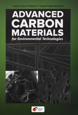 Advanced carbon materials for environmental technologies /