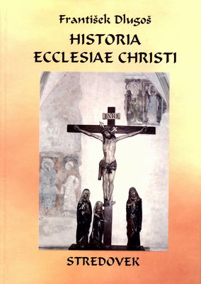 Historia Ecclesiae Christi. [2], Stredovek /