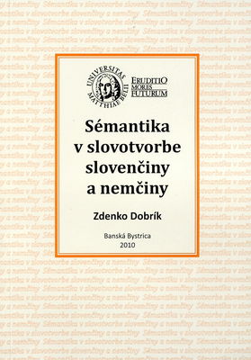 Sémantika v slovotvorbe slovenčiny a nemčiny /