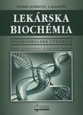 Lekárska biochémia : vysokoškolská učebnica /