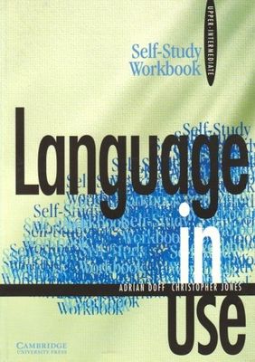 Language in use upper-intermediate : self-study workbook /