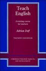 Teach English : a training course for teachers. Trainer´s handbook /