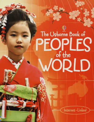 The Usborne book of peoples of the world /