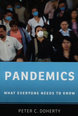 Pandemics what everyone needs to know /
