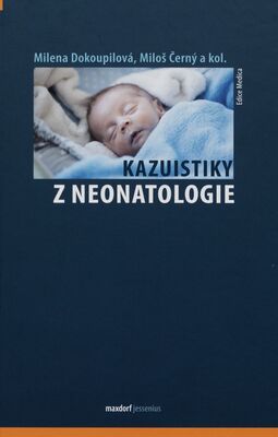 Kazuistiky z neonatologie /