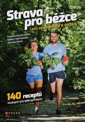 Strava pro běžce : i pro vegetariány a vegany /