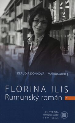 Florina Ilis : rumunský román. I. diel /