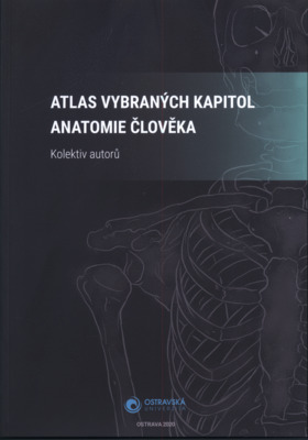 Atlas vybraných kapitol anatomie člověka /