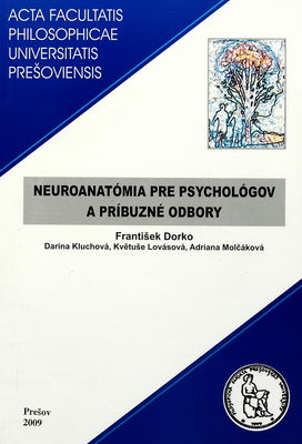 Neuroanatómia pre psychológov a príbuzné odbory /