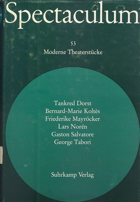 Spectaculum 53 : 6 moderne Theaterstücke /