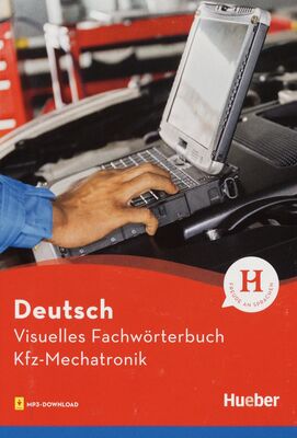 Visuelles Fachwörterbuch Kfz-Mechatronik /