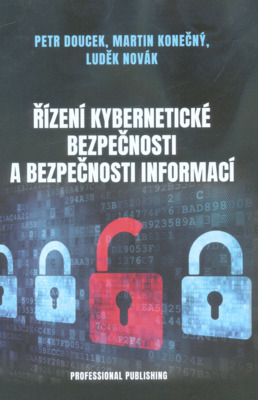 Řízení kybernetické bezpečnosti a bezpečnosti informací /