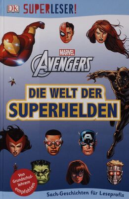 Marvel Avengers - Die Welt der Superhelden /