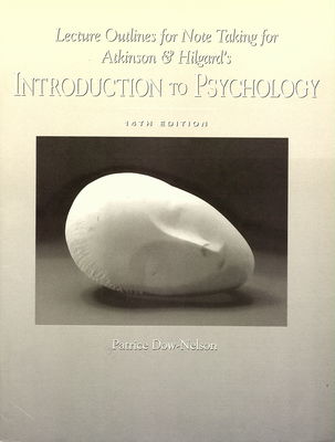 Lecture outlines for note taking for Atkinson and Hilgard´s Introduction to psychology /