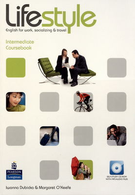 Lifestyle intermediate : English for work, socializing & travel. Coursebook /