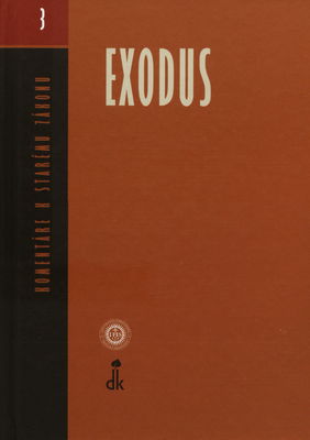Komentáre k Starému zákonu. 3. zväzok, Exodus /
