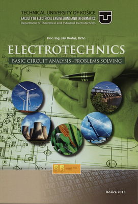 Electrotechnics : basic circuit analysis - problems solving /