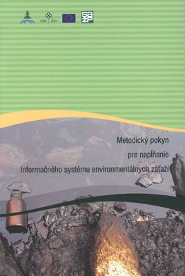 Metodický pokyn pre napĺňanie Informačného systému environmentálnych záťaží /