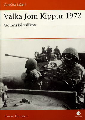 Válka Jom Kippur 1973 : Golanské výšiny /