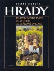Hrady kastelového typu 13. století ve střední Evropě. /