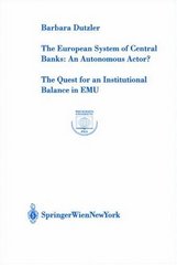 The European system of central banks: an autonomous actor? : the quest for an institutional balance in EMU /
