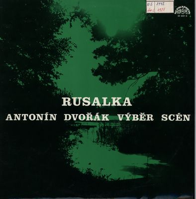 Rusalka scény z opery : [opera o 3 dějstvích, op. 114] /