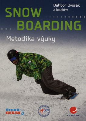 Snowboarding : metodika výuky /