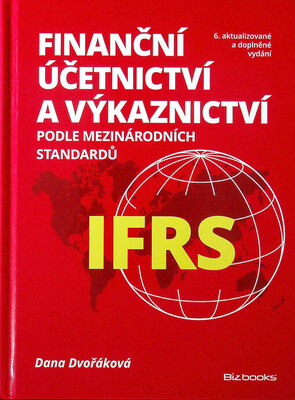 Finanční účetnictví a výkaznictví podle mezinárodních standardů IFRS /