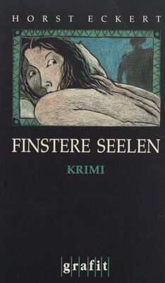 Finstere Seelen : Kriminalroman /