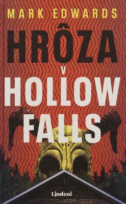 Hrôza v Hollow Falls /