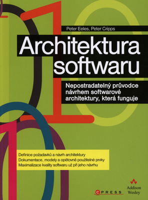 Architektura softwaru : [nepostradatelný průvodce návrhem softwarové architektury, která funguje] /
