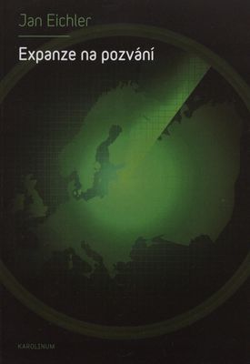 Expanze na pozvání : rozšiřování NATO a jeho důsledky /
